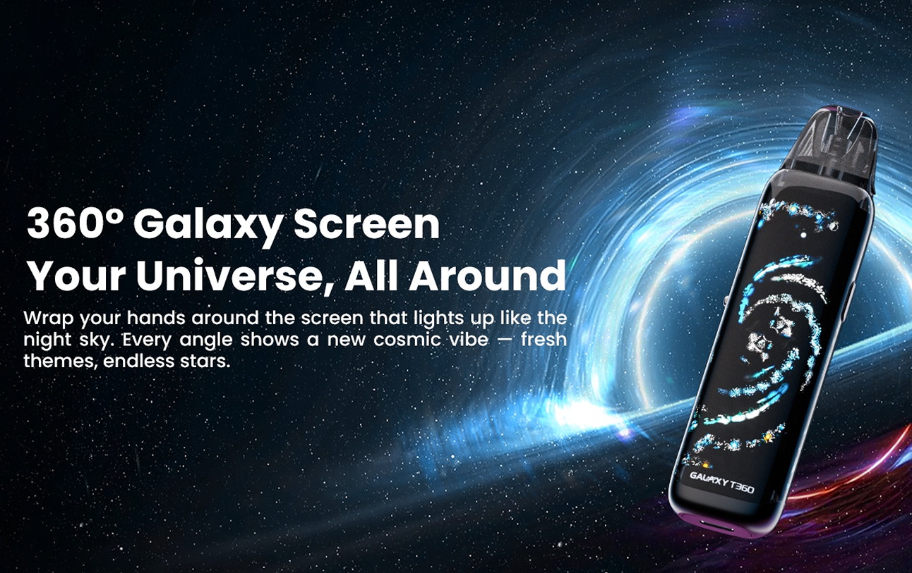 Galaxy T360 POD Kit